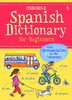 Spanish Dictionary for Beginners [Usborne]