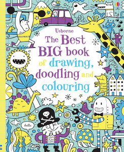 Книги для детей: The Best Big Book of Drawing, Doodling and Colouring