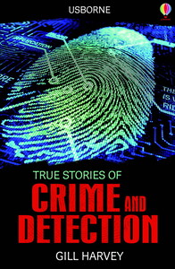 Книги для дітей: True Stories Crime and Detection
