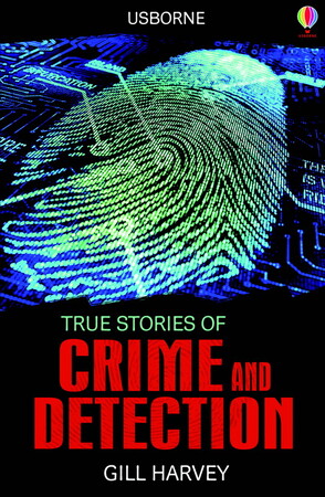 Для среднего школьного возраста: True Stories Crime and Detection