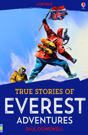Для середнього шкільного віку: True Stories Everest Adventures - old