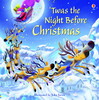 'Twas the Night Before Christmas [Usborne]