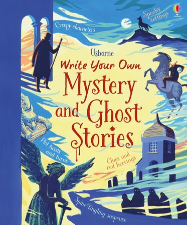 Для младшего школьного возраста: Write your own mystery and ghost stories