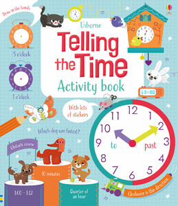 Книги с логическими заданиями: Telling the time activity book [Usborne]