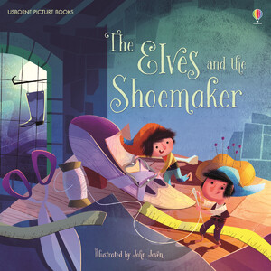 Обучение чтению, азбуке: The Elves and the Shoemaker - Picture book [Usborne]
