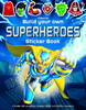 Build Your Own Superheroes Sticker Book [Usborne]
