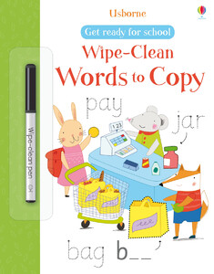 Книги з логічними завданнями: Wipe-clean words to copy (Get ready for school) [Usborne]
