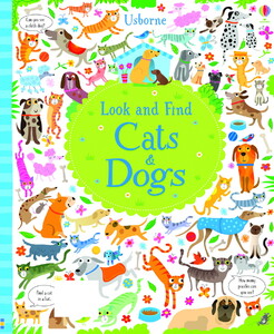 Для найменших: Look and Find Cats and Dogs [Usborne]