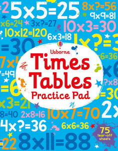 Обучение счёту и математике: Times tables practice pad [Usborne]