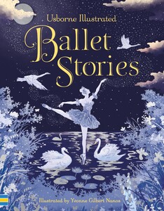 Книги для детей: Illustrated ballet stories [Usborne]