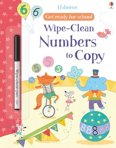 Книги для дітей: Wipe-clean numbers to copy [Usborne]