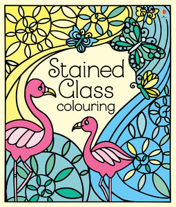 Творчість і дозвілля: Stained glass colouring [Usborne]