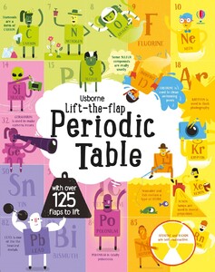 Книги для дітей: Lift-the-flap periodic table [Usborne]