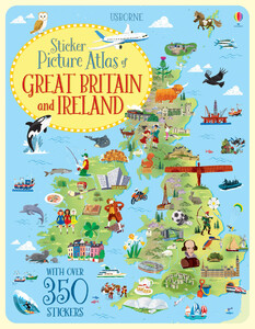 Путешествия. Атласы и карты: Sticker picture atlas of Great Britain and Ireland [Usborne]