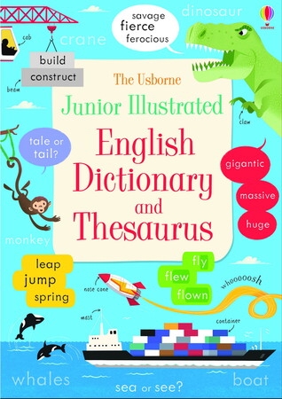 Изучение иностранных языков: Junior Illustrated English Dictionary and Thesaurus [Usborne]