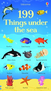 Книги для дітей: 199 Things Under the Sea