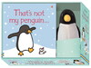 That's not my penguin... (книга и игрушка в комплекте) [Usborne]