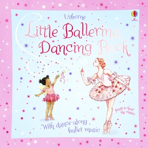 Книги для дітей: Little ballerina dancing book [Usborne]
