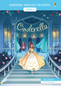 Книги для дітей: Cinderella - Usborne English Readers Level 1