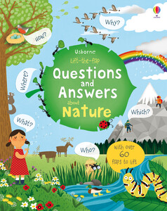 Интерактивные книги: Lift-the-flap questions and answers about nature [Usborne]