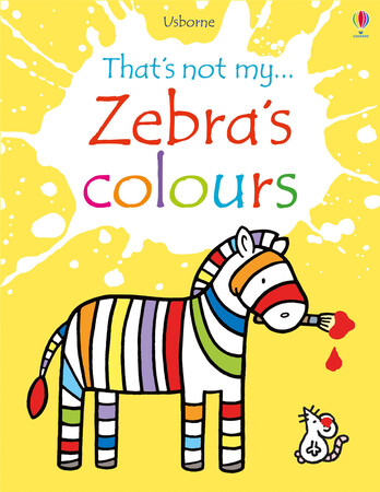 Для найменших: Zebras colours [Usborne]
