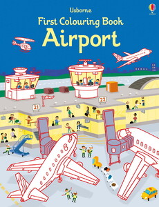 Книги про транспорт: Airport - First colouring book [Usborne]