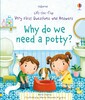 Why Do We Need a Potty? [Usborne]