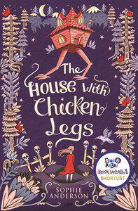 Художні книги: The House with Chicken Legs [Usborne]