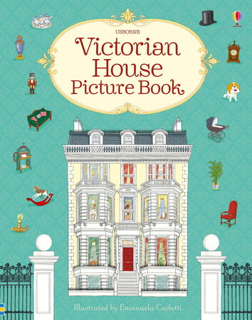 Для младшего школьного возраста: Victorian house picture book