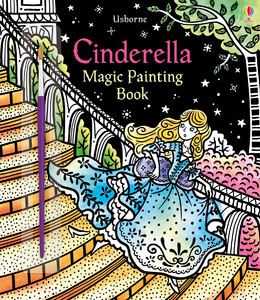 Книги для дітей: Magic painting Cinderella [Usborne]