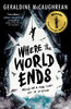 Where the World Ends (9781474943437) [Usborne]