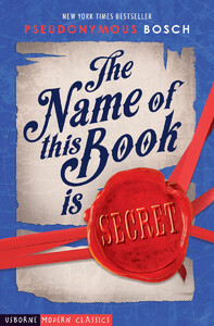 Книги для дітей: The Name of This Book is SECRET [Usborne]