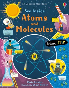 Интерактивные книги: See Inside Atoms and Molecules [Usborne]
