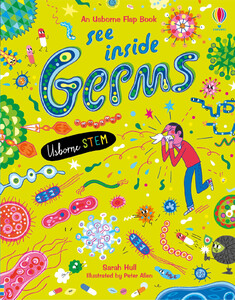 Книги про человеческое тело: See Inside Germs Flap Book [Usborne]