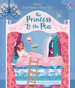 Художні книги: Peep Inside a Fairy Tale The Princess & the Pea [Usborne]