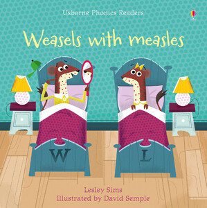 Навчання читанню, абетці: Weasels with Measles [Usborne]