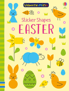 Книги для детей: Sticker Shapes Easter [Usborne]