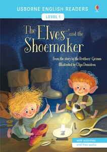 Навчання читанню, абетці: The Elves and the Shoemaker - English Readers Level 1 [Usborne]