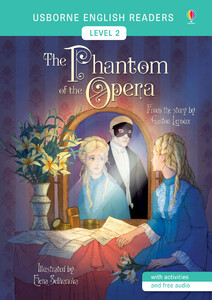 Художні книги: The Phantom of the Opera - Usborne English Readers Level 2