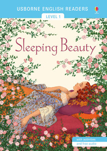 Обучение чтению, азбуке: Sleeping Beauty - Usborne English Readers Level 1