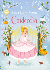 Книги для детей: Cinderella - Little sticker dolly dressing [Usborne]