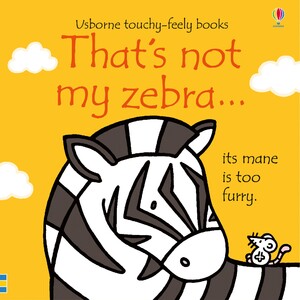 Тактильные книги: That's Not My Zebra [Usborne]