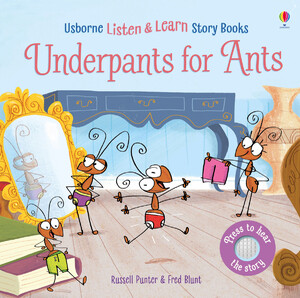 Навчання читанню, абетці: Underpants for ants - Listen and learn stories [Usborne]