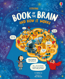 Книги про человеческое тело: Book of the Brain and How It Works [Usborne]