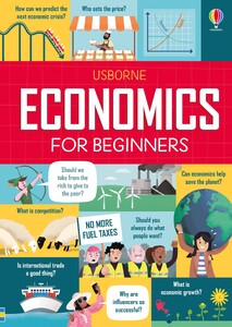 Пізнавальні книги: Economics for Beginners [Usborne]