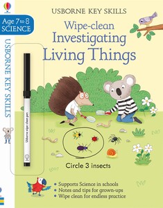 Книги для дітей: Wipe-Clean Investigating Living Things 7-8 [Usborne]