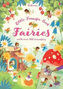 Поделки, мастерилки, аппликации: Little Transfer Book: Fairies [Usborne]