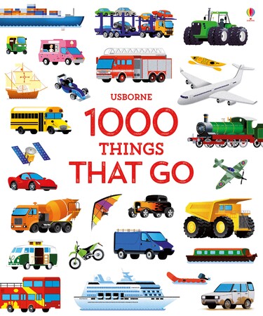 Для молодшого шкільного віку: 1000 things that go [Usborne]