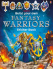 Build Your Own Fantasy Warriors Sticker Book [Usborne]