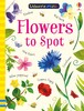 Flowers to Spot [Usborne]